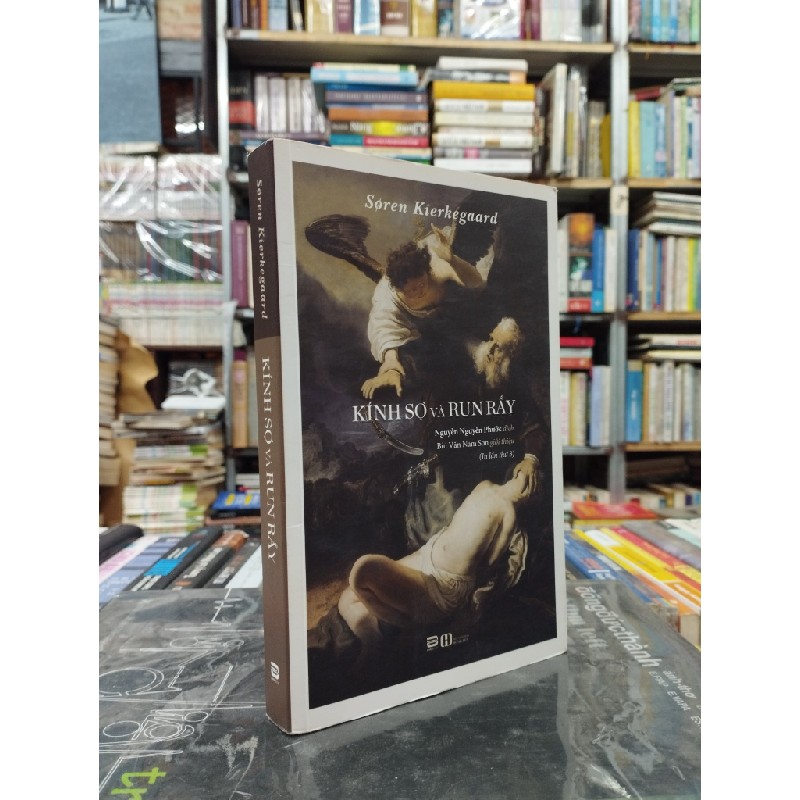 Kính sợ và run rẩy - Soren Kierkegaard 72120