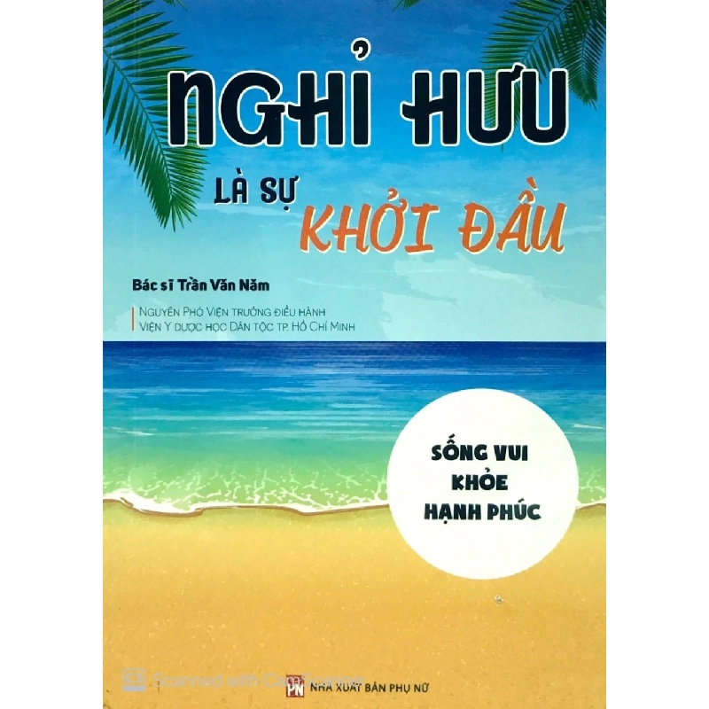 Nghỉ hưu là sự khởi đầu - Trần Văn Năm - 2019 - SỨC KHỎE Blogmeo040226 794414