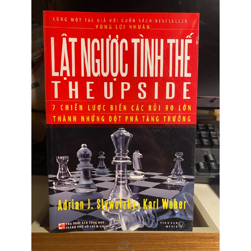 Lật Ngược Tình Thế (The Upside) - 7 Chiến Lược Biến Các Rủi Ro Lớn Thành Những Đột Phá Tăng Trưởng- Sách lưu kho mới 90% STB764 457105