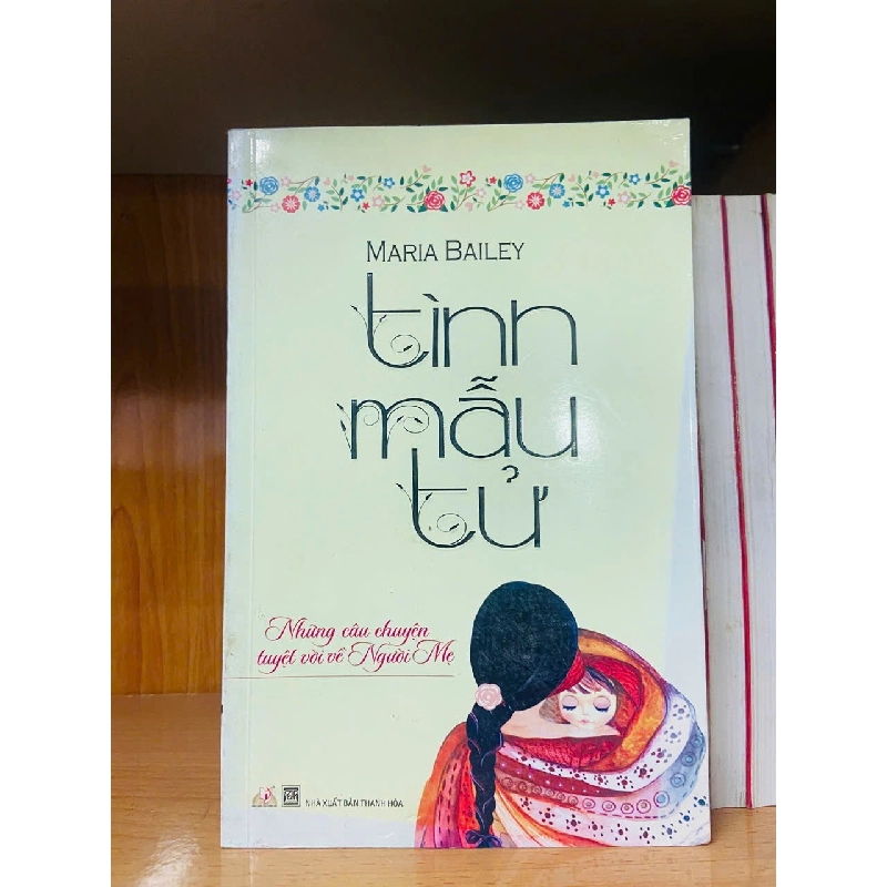 Tình mẫu tử / Maria Bailey VĂN HỌC VAVO1301 Blogmeo040226 795047