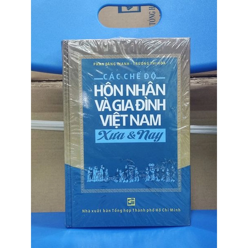 CÁC CHẾ ĐỘ HÔN NHÂN VÀ GIA ĐÌNH VIỆT NAM XƯA VÀ NAY 202056