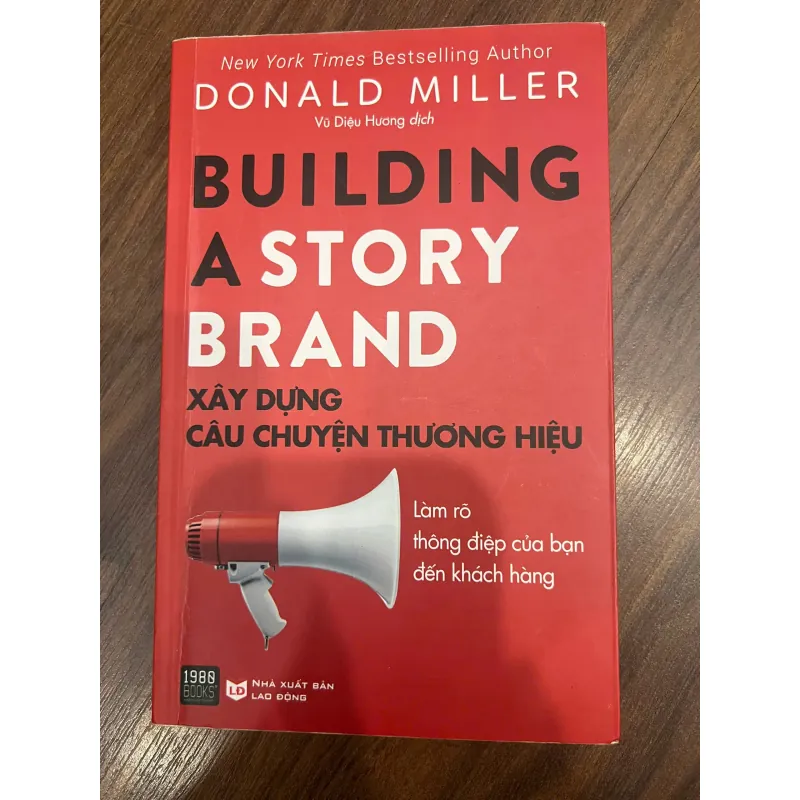 XÂY DỰNG CÂU CHUYỆN THƯƠNG HIỆU - Donald Miller - Mới 90% 717986
