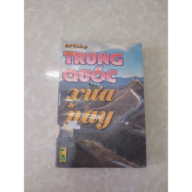 Sách: Trung Quốc xưa và nay - Tác giả: Lê Giảng 707847