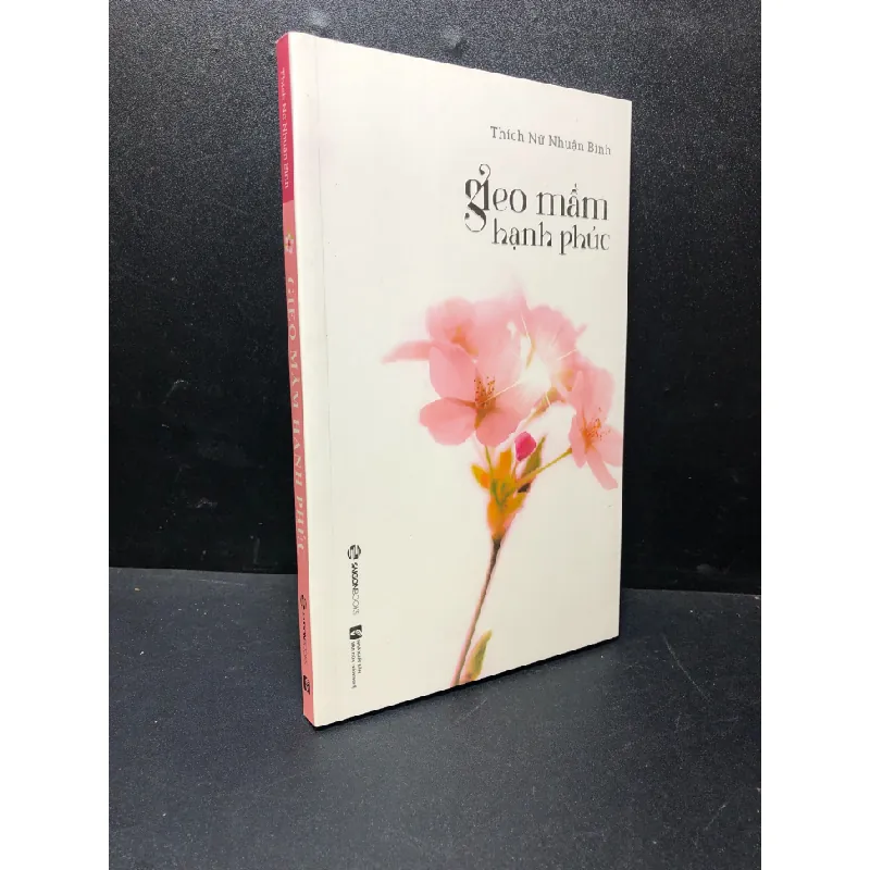 [Sách Cũ SCGR] Gieo mầm hạnh phúc 2019 Thích Nữ Nhuận Bình mới 85% bẩn HCM1311 682970