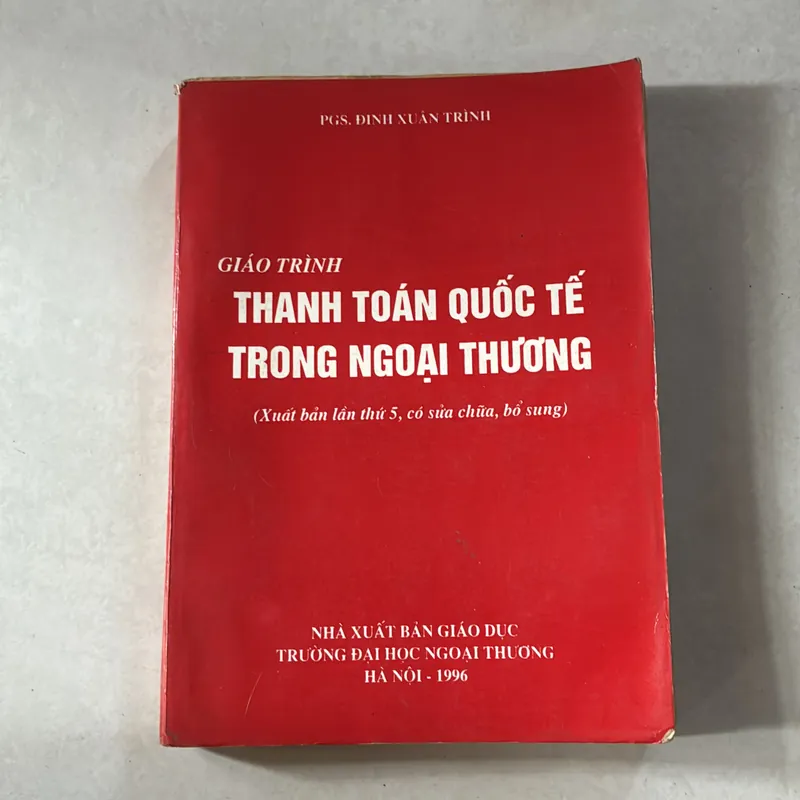Giáo trình thanh toán quốc tế trong ngoại thương 727917