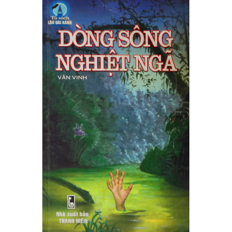 Dòng sông nghiệt ngã 740491