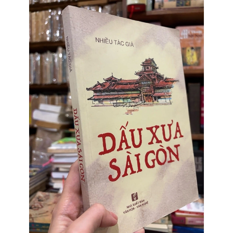 Dấu xưa Sài Gòn - nhiều tác giả 935029