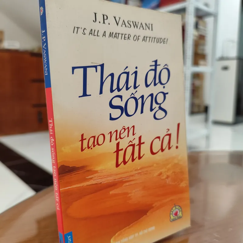 Thái độ sống tạo nên tất cả 588362