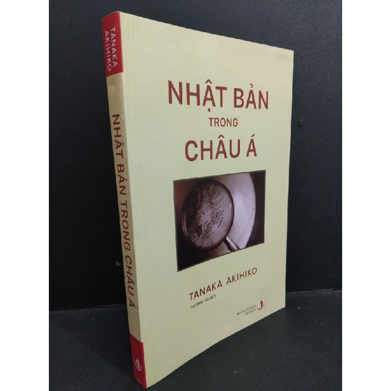 Nhật bản trong châu á mói 90% 2019 HCM0612 Tanaka Akihiko LỊCH SỬ - CHÍNH TRỊ - TRIẾT HỌC 356569