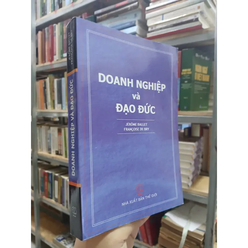 DOANH NGHIỆP VÀ ĐẠO ĐỨC 702850