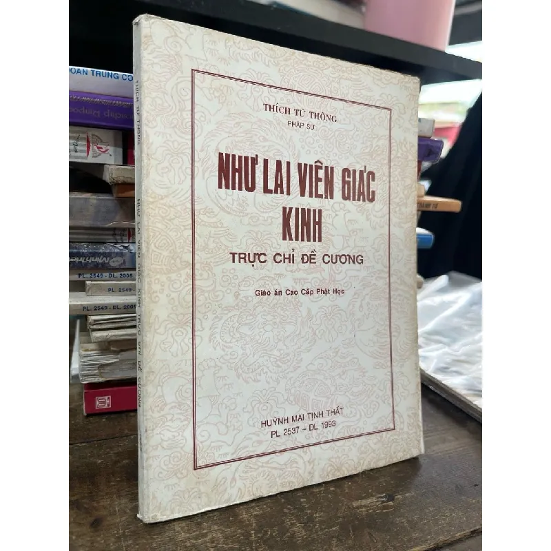 Như Lan viên giác Kinh trực chỉ đề cương - Thích Từ Thông 693118