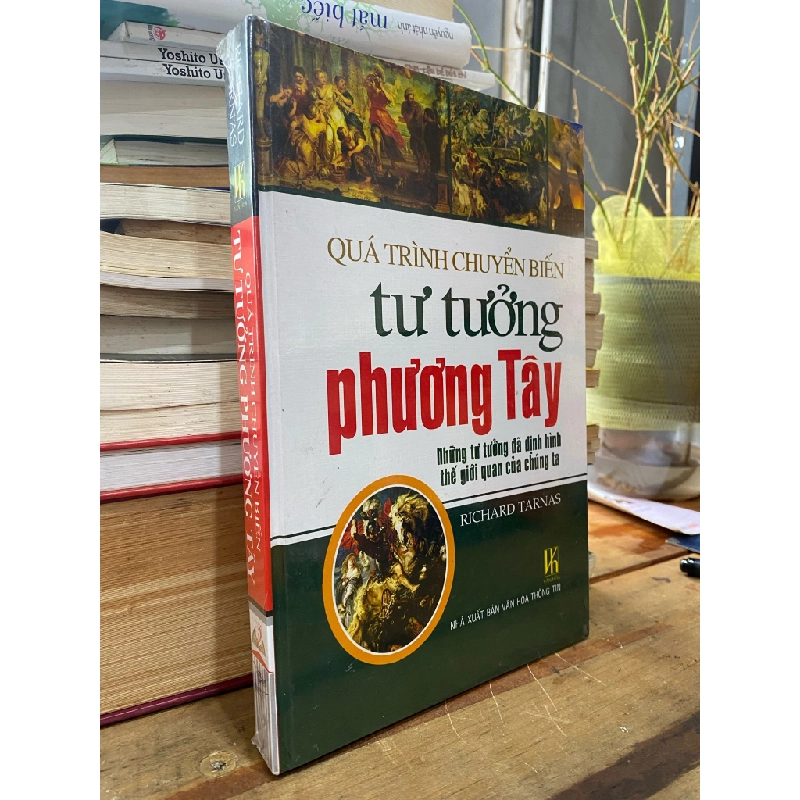 Quá trình chuyển biến tư tưởng phương Tây - Richard Tarnas 301826