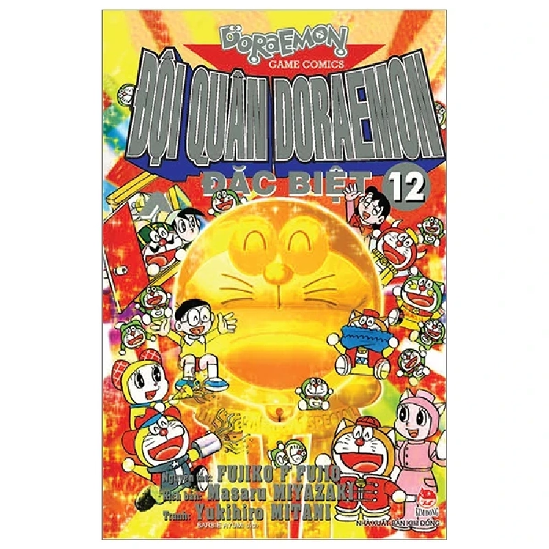 Đội Quân Doraemon Đặc Biệt - Tập 12 - Fujiko F Fujio, Yukihiro Mitani, Miyazaki Masaru (Mới 100%) Truyện tranh, NXB Kim Đồng - SÁCH ĐẠI HỌC 487217