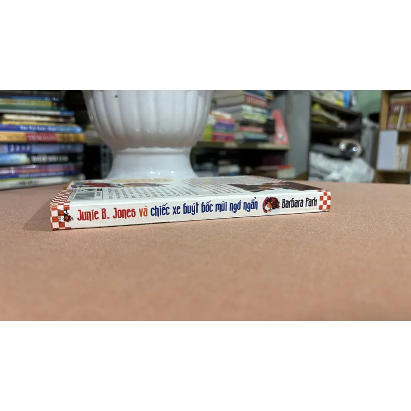 Junie B. Jones và chiếc xe buýt bốc mùi ngớ ngẩn 🌊 694710