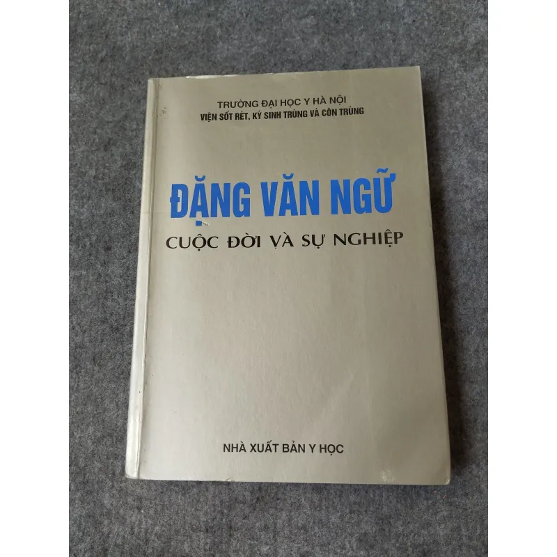 ĐẶNG VĂN NGỮ CUỘC ĐỜI VÀ SỰ NGHIỆP 718855