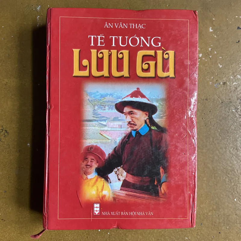 [LỊCH SỬ] Tể tướng Lưu Gù - Ân Văn Thạc 733373