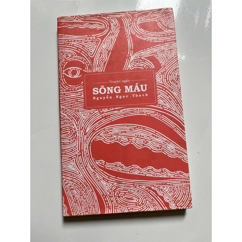 Sông máu - Nguyễn Ngọc Thạch 448573