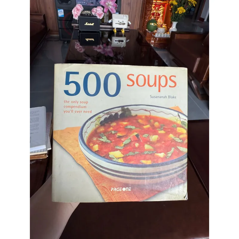 500 Soups – Susannah Blake – Sách dạy nấu ăn quốc tế – 500 công thức súp 975985