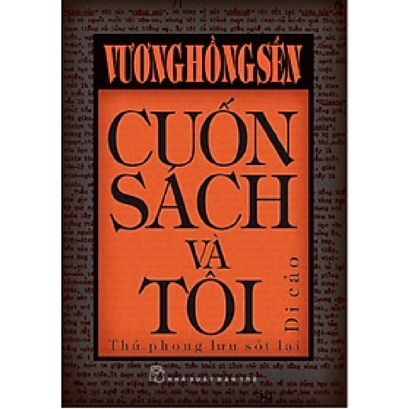 Vương Hồng Sển - Cuốn sách và tôi - Vương Hồng Sển 2017 New 100% HCM.PO 344972