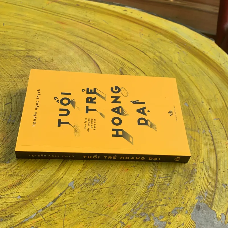 TUỔI TRẺ HOANG DẠI - NGUYỄN NGỌC THẠCH 746793