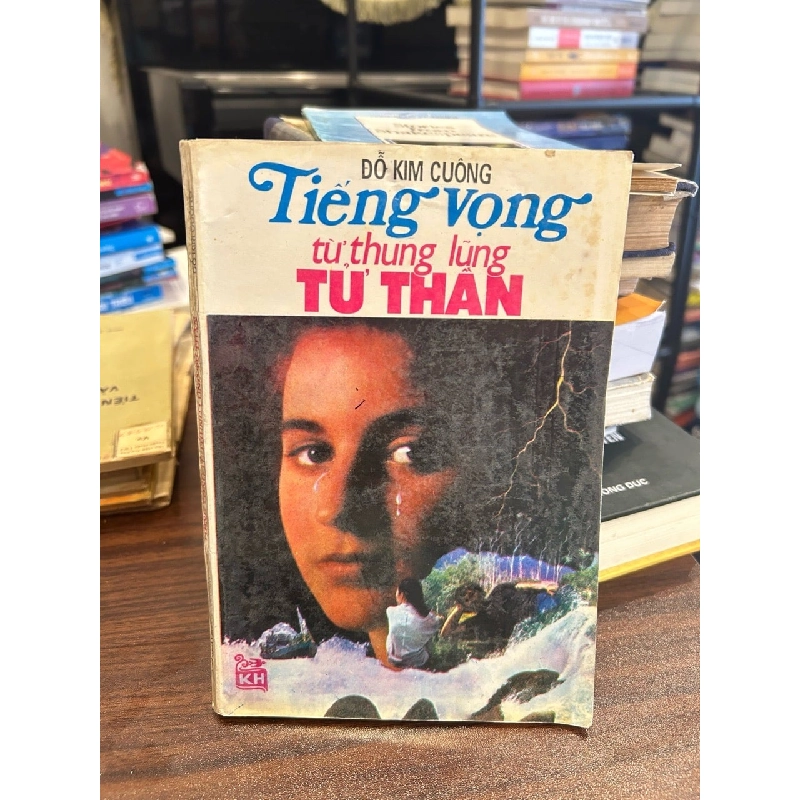 Tiếng vọng từ thung lũng tử thần- Đỗ Kim Cuông 930782