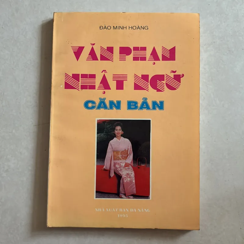 Văn phạm Nhật ngữ căn bản - Đào Minh Hoàng 977752