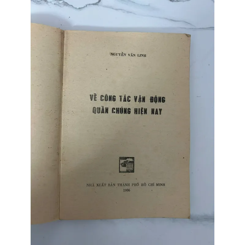 Nguyễn Văn Linh - Về công tác vận động quần chúng hiện nay 781051