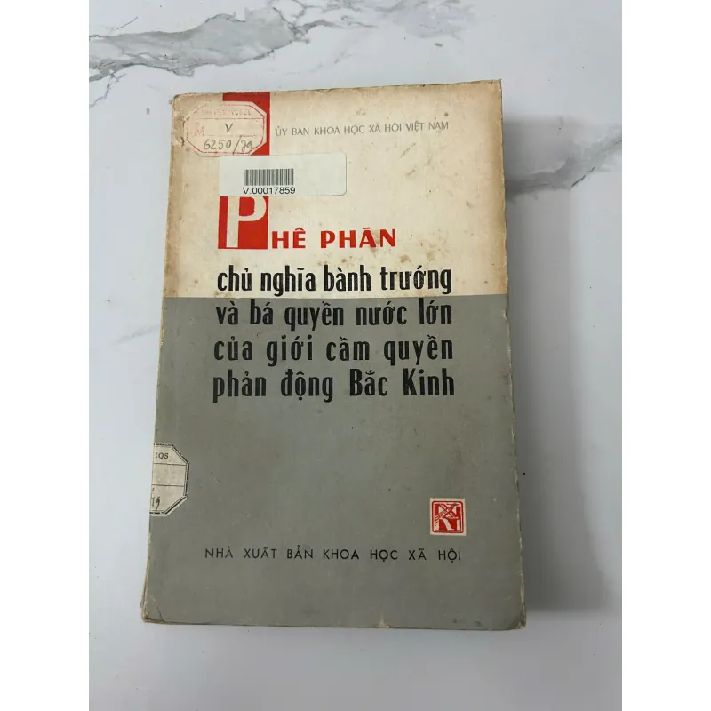 Phê phán chủ nghĩa bành trướng và bá quyền nước lớn của giới cầm quyền phản động Bắc Kinh 745968