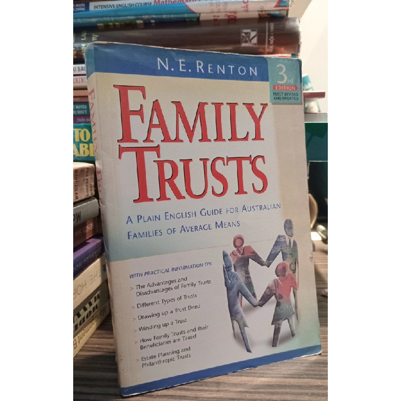 Family Trusts: A Plain English Guide For Autralian Families Of Average Means - N. E. Renton 449094
