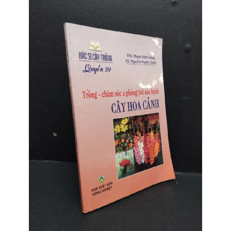 [Phiên Chợ Sách Cũ] Trồng chăm sóc và phòng trừ sâu bệnh cây hoa cảnh 2008 2303 425147