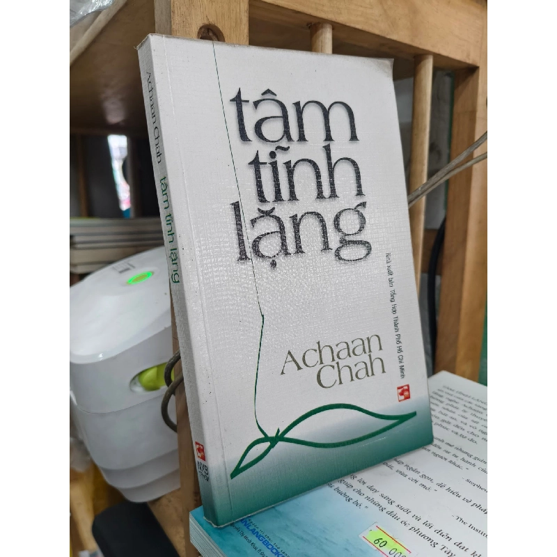 Tâm tĩnh lặng -  Achaan Chah 125292