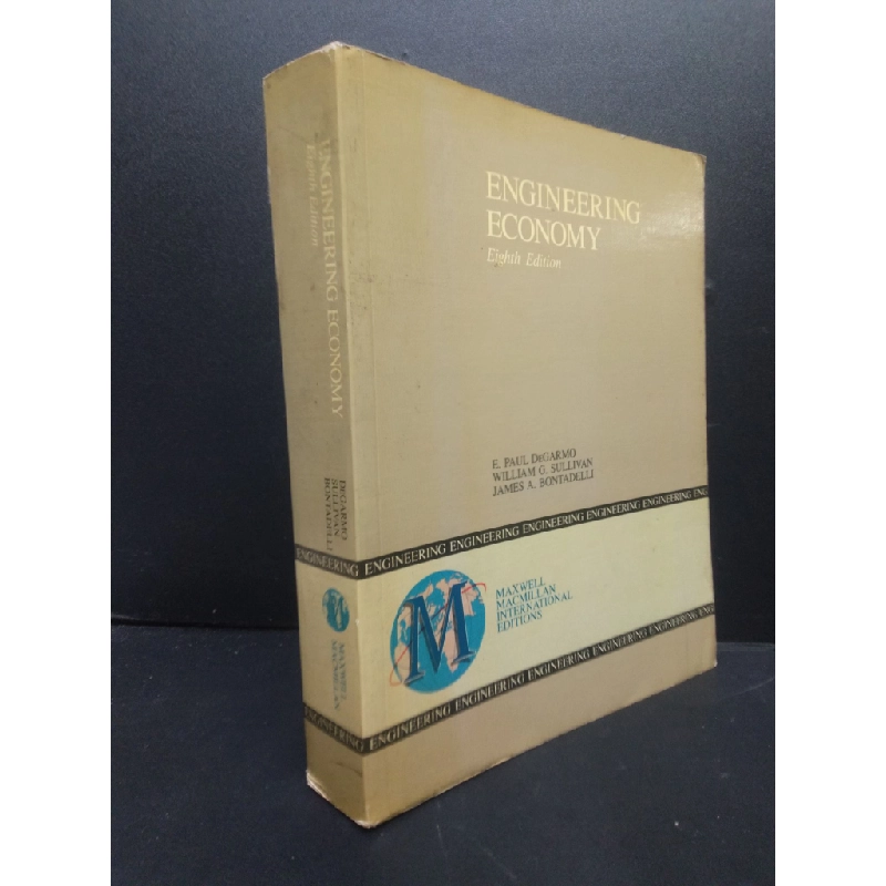 Engineering Economy Eighth Edition Degarm - Sullivan - Bontadelli mới 70% ố vàng có mộc HCM0805 ngoại văn 147662