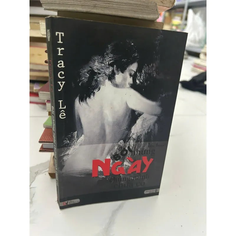 Bởi những ngày chúng mình chưa có - Tracy Lê - Tiểu thuyết 653919