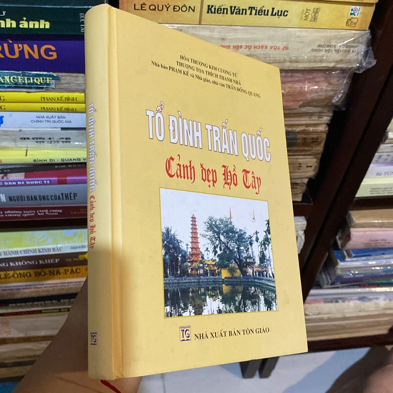 TỔ ĐÌNH TRẤN QUỐC, CẢNH ĐẸP HỒ TÂY, bản bìa cứng, xuất bản năm 2008 529676