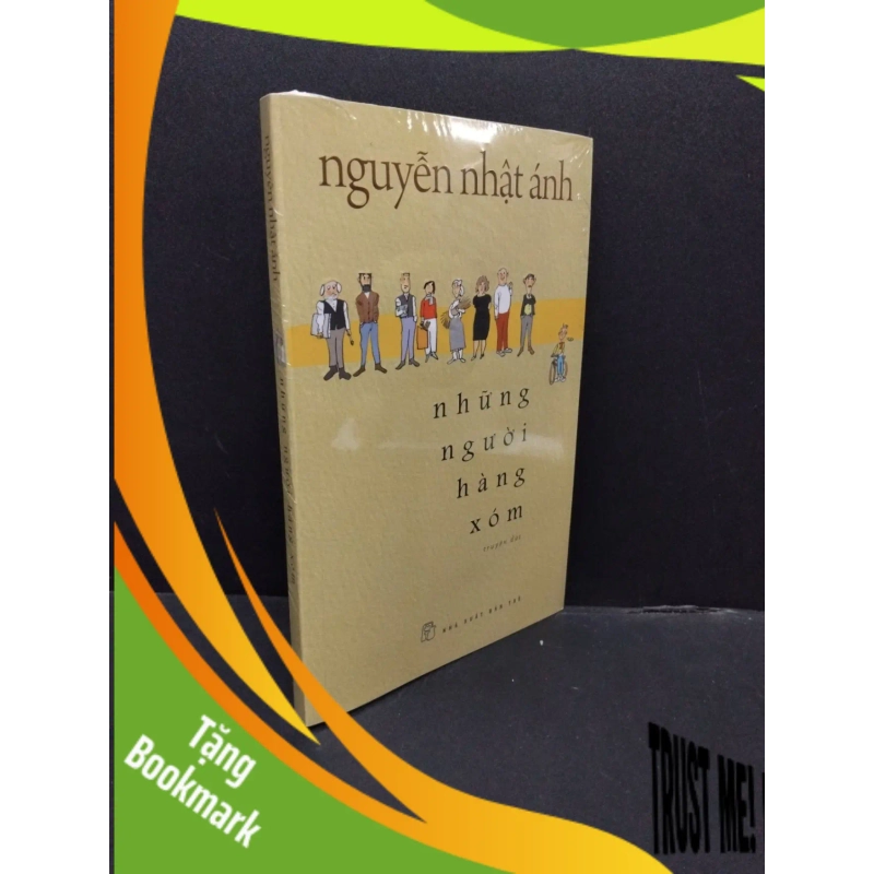 (TẶNG BOOKMARK) Những Người Hàng Xóm mới 100% RBK0107 Nguyễn Nhật Ánh VĂN HỌC 949836