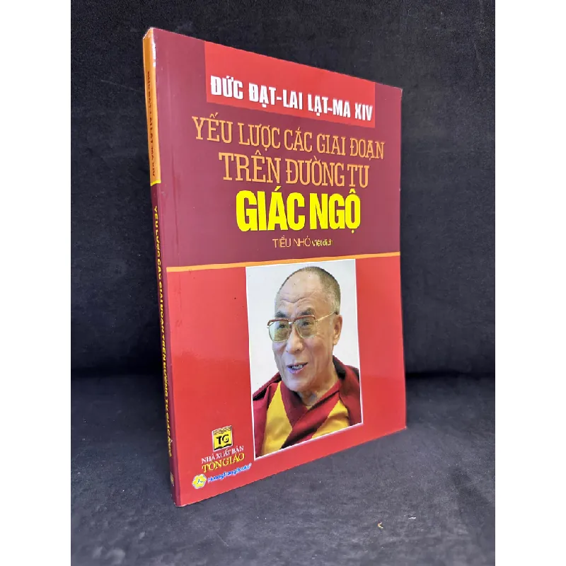 [Phiên Chợ Sách Cũ] Yếu Lược Các Giai Đoạn Trên Đường Tu Giác Ngộ - Đức Đạt Lai Lạt Ma XIV 2804, 2022 445734