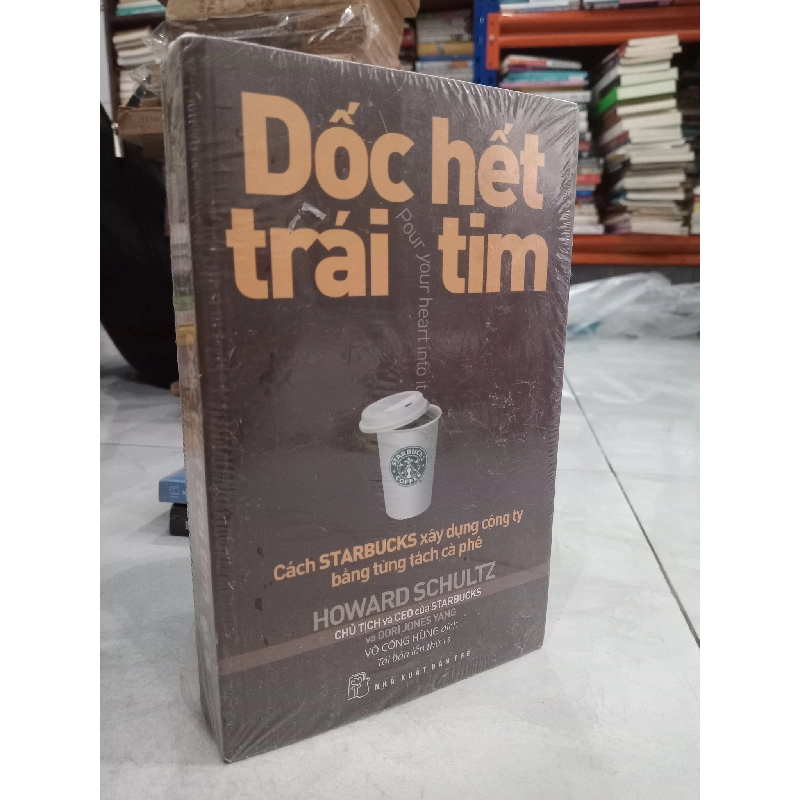 Dốc hết trái tim - Howard Schultz 198682