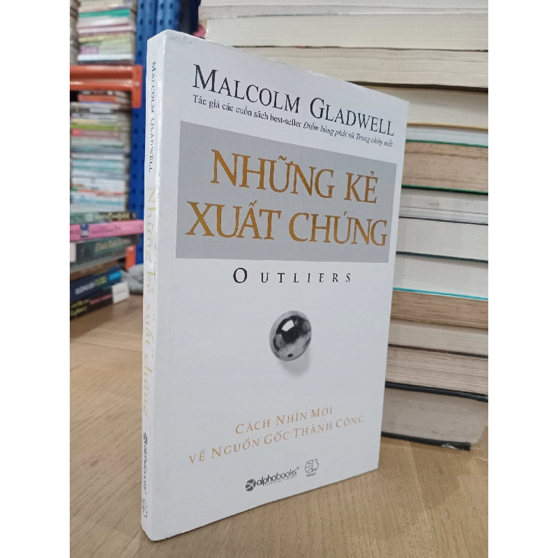 Những kẻ xuất chúng - Malcolm Gladwell 124659
