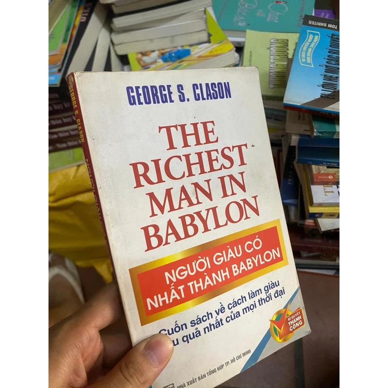 Sách Người giàu có nhất thành Babylon (The richest man in Babylon) - George S. Clason 312555