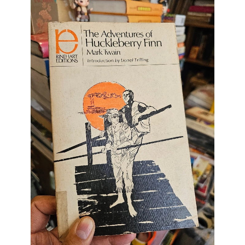 The Adventures of Huckleberry Finn - Rinehart Editions 126099