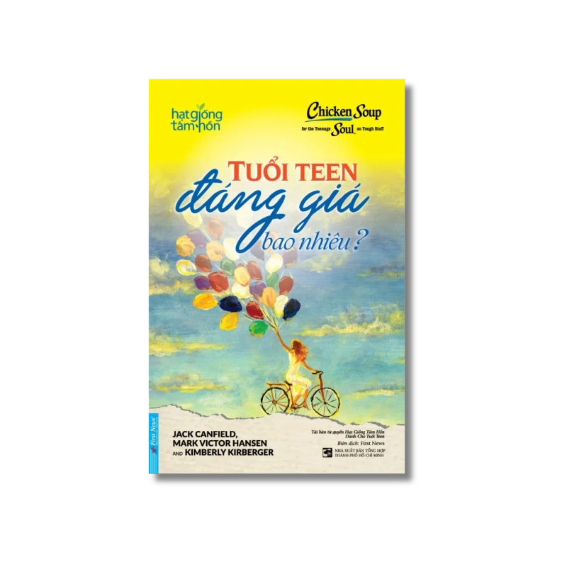 Tuổi Teen Đáng Giá Bao Nhiêu? - Jack Canfield ; Mark Victor Hansen ; Kimberly Kirberger 724756
