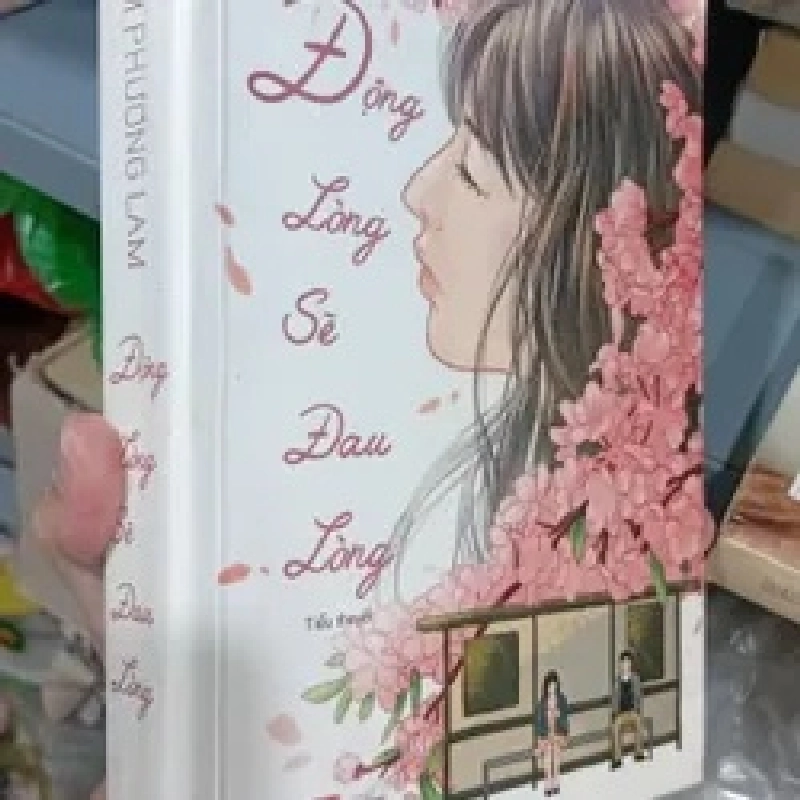 Động lòng sẽ đau lòng - Truyện Ngôn Tình - TKB2911-115 923957