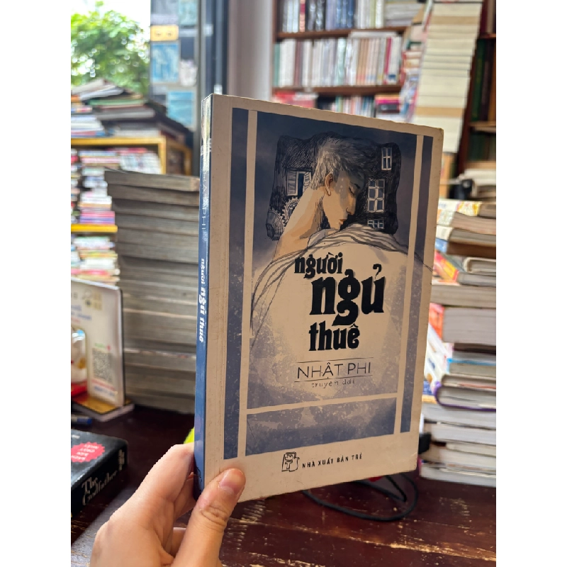 Người ngủ thuê - Nhật Phi ( Ấn in bản một lần duy nhất ) 143484