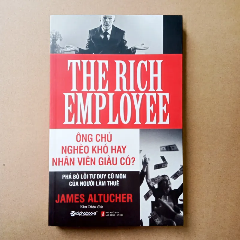 Ông chủ nghèo khó hay nhân viên giàu có 📚 702566