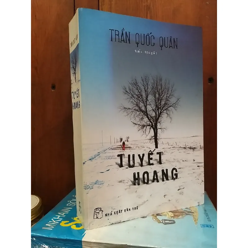 Tuyết hoang - Trần Quốc Quân 694068