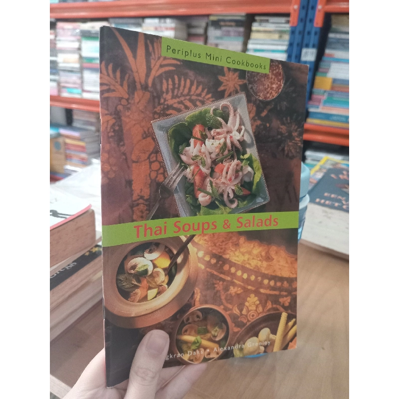 Thai soups & salads - Nongkran Daks, Alexandra Greeley 544000