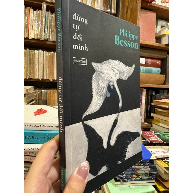 Đừng  tự dối mình - Philippe Besson 132242