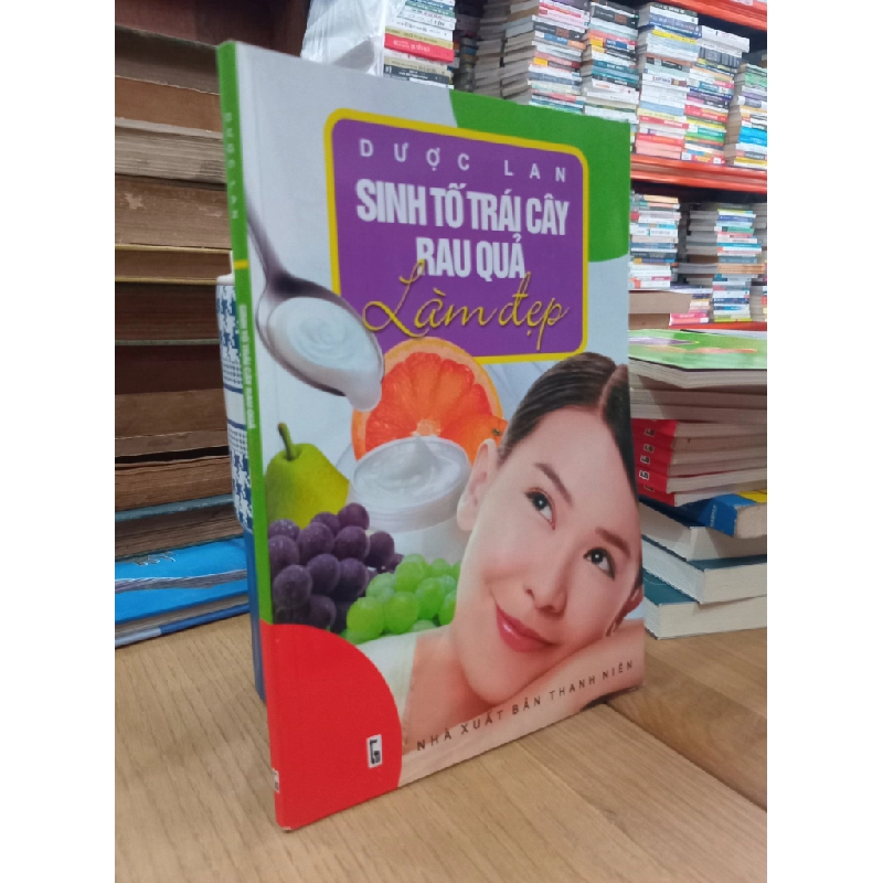 Sinh tố trái cây rau quả làm đẹp - Dược Lan 526073