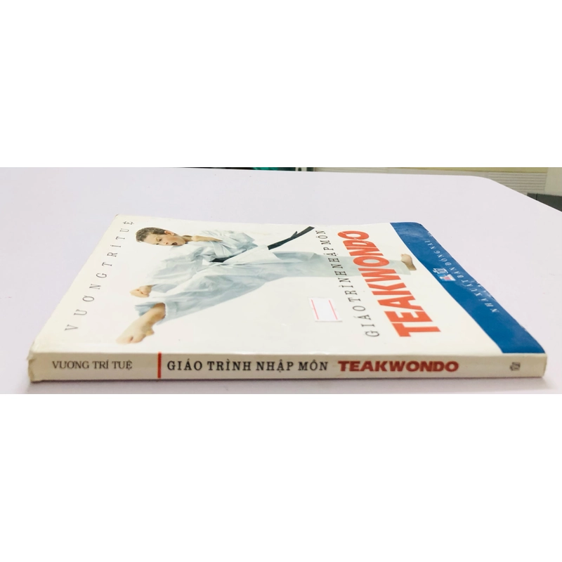 GIÁO TRÌNH NHẬP MÔN TEAKWONDO  - 247 trang, nxb: 2011 359663