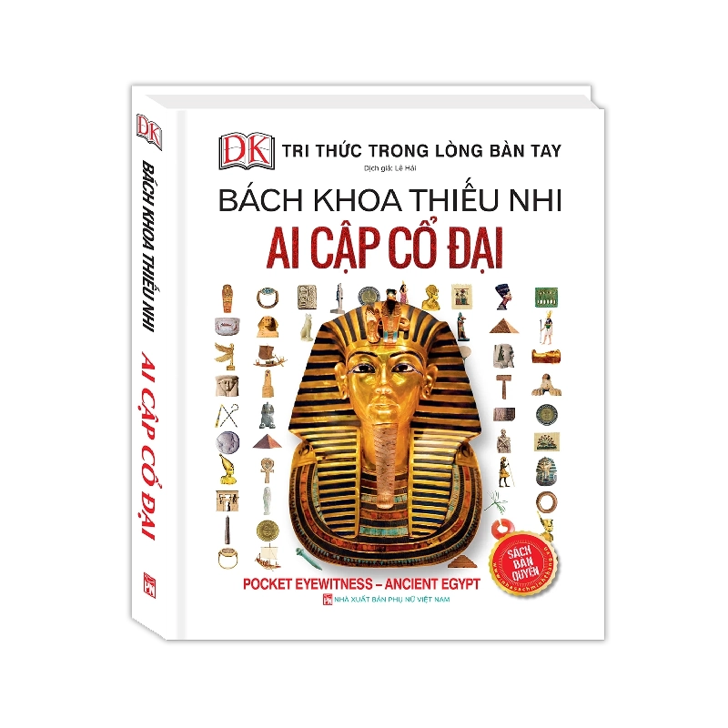 Bách Khoa Thiếu Nhi - Ai Cập Cổ Đại (Bìa Cứng) - DK (Mới 100%) Kiến thức bách khoa, NXB Phụ Nữ - SÁCH ĐẠI HỌC 487415